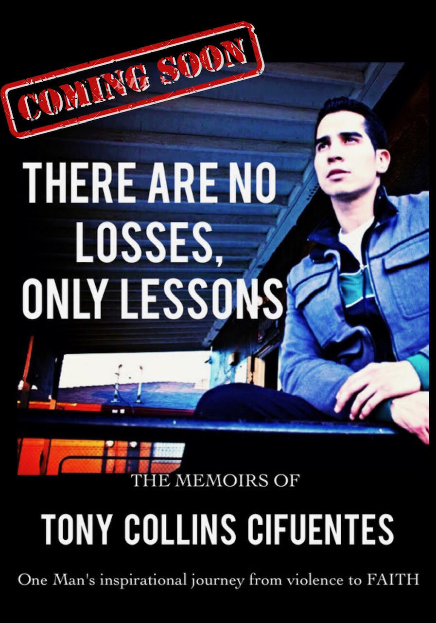 Book cover: There Are No Losses, Only Lessons by Tony Collins Cifuentes